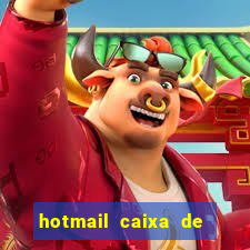 hotmail caixa de entrada entrar